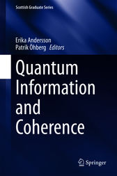 Quantum Information and Coherence by Erika Andersson