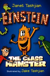 Einstein the Class Hamster by Janet Tashjian