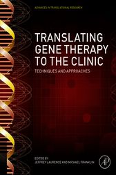 Translating Gene Therapy to the Clinic by Jeffrey Laurence