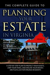 The Complete Guide to Planning Your Estate in Virginia by Linda Ashar