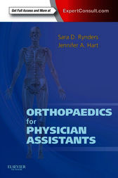 Orthopaedics for Physician Assistants by Sara D Rynders