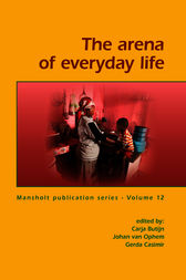 The arena of everyday life by Carja Butijn