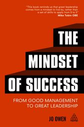 The Mindset of Success by Jo Owen