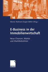 E-Business in der Immobilienwirtschaft by Werner Rohmert