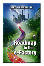 Roadmap to the E-Factory by Jr. Beavers