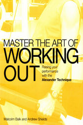 Master the Art of Working Out by Malcolm Balk