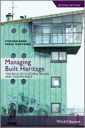 Managing Built Heritage by Stephen Bond