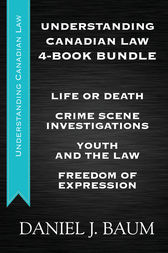 Understanding Canadian Law Four-Book Bundle by Daniel J. Baum