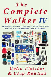 The Complete Walker IV by Colin Fletcher