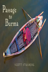 Passage to Burma by Scott Stulberg