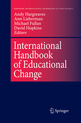 International Handbook of Educational Change by Andy Hargreaves