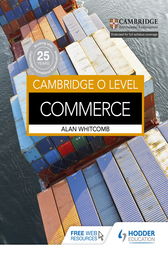 Cambridge O Level Commerce by Alan Whitcomb