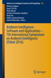 Ambient Intelligence- Software and Applications – 7th International Symposium on Ambient Intelligence (ISAmI 2016) by Helena Lindgren