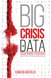 Big Crisis Data by Carlos Castillo