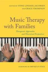 Music Therapy with Families by Stine Lindahl Jacobsen